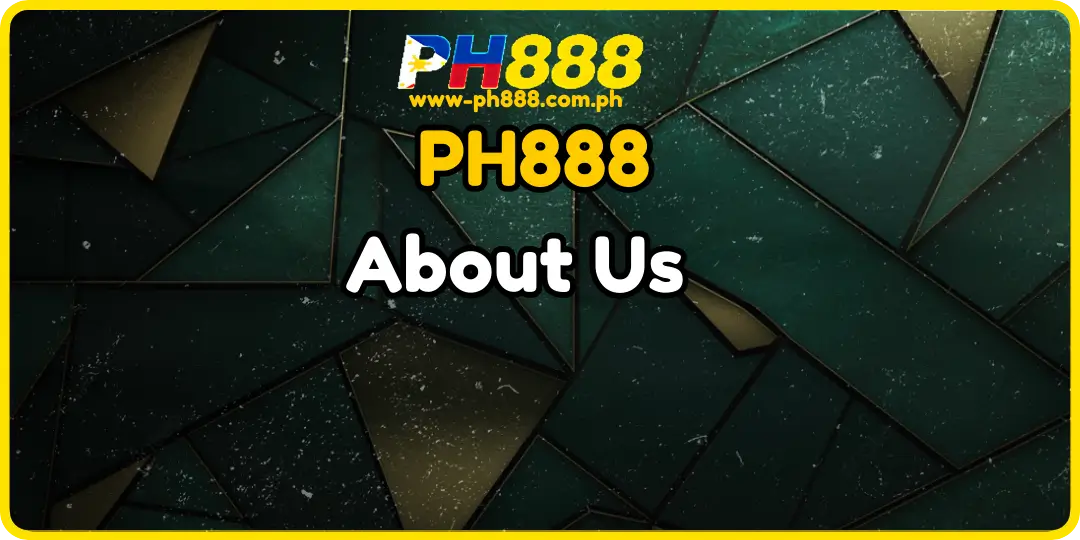 About Us ph888