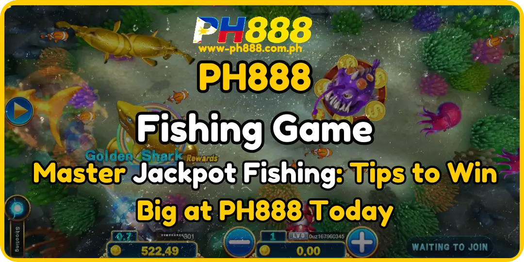 Jackpot Fishing ph888